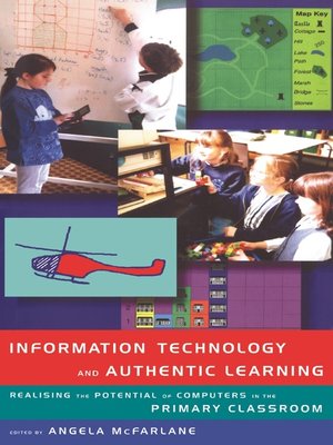 cover image of Information Technology and Authentic Learning